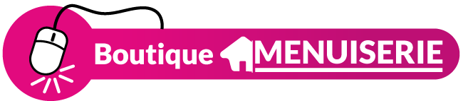 Boutique en ligne Menuiserie
